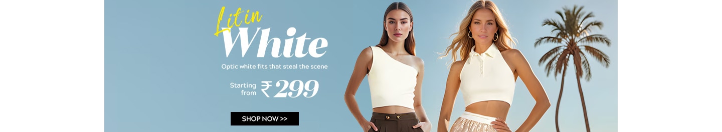 Optic White Styles Starting from MRP 299